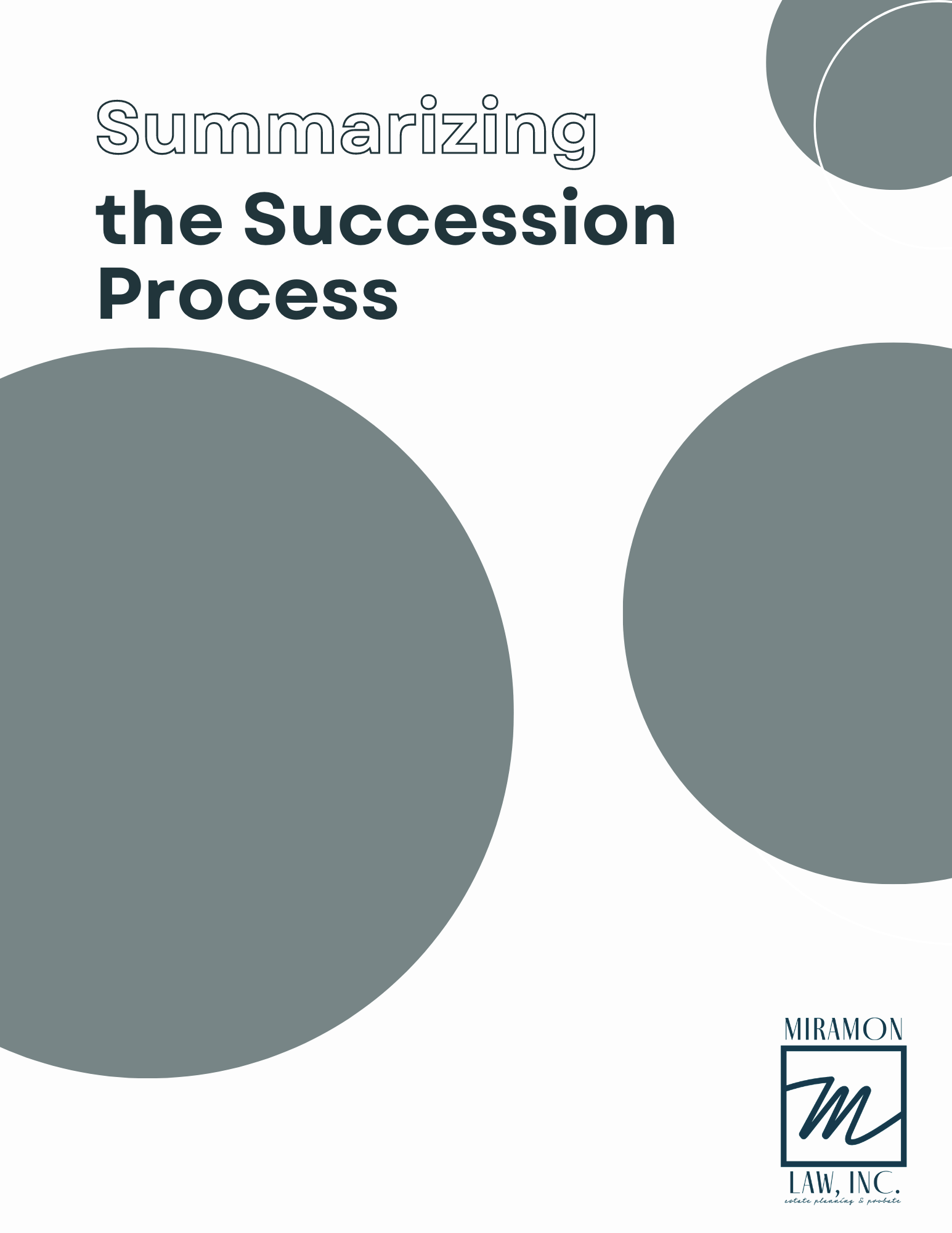 Summarizing the Succession Process